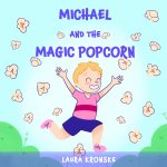 Michael and the Magic Popcorn