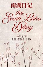 The South Lake Diary 南湖日记