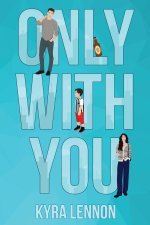 Only With You