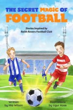 The Secret Magic of Football