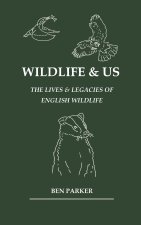 Wildlife & Us