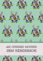 An Othered Mother