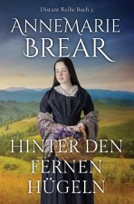 Hinter den fernen Hügeln