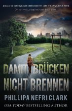 Damit Brücken nicht brennen