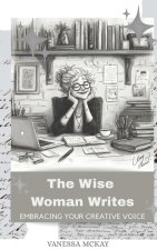 The Wise Woman Writes