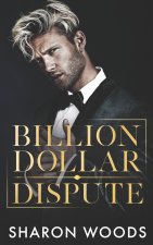 Billion Dollar Dispute