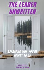 THE LEADER UNWRITTEN
