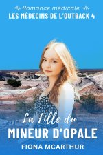La Fille du Mineur d'Opale
