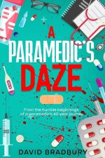 A Paramedic's Daze