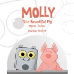 MOLLY The Beautiful Pig Meets Totem