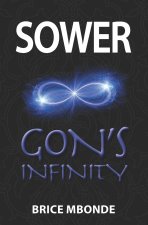 Sower, Gon's Infinity