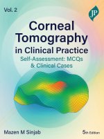 Corneal Tomography in Clinical Practice - Volume 2