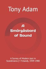 A Smörgåsbord of Sound
