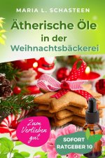 Ätherische Öle in der Weihnachtsbäckerei