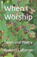 When I Worship