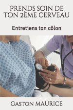 Prends soin de ton 2ème cerveau