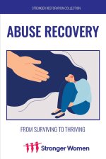 Abuse Recovery From Surviving to Thriving