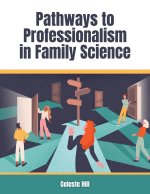 Pathways to Professionalism in Family Science