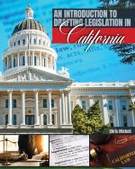 An Introduction to Drafting Legislation in California