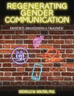 Regenerating Gender Communication