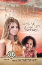 Hannah Claire's Wilderness