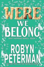 Were We Belong