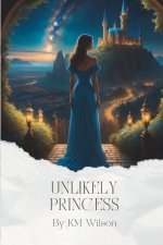 Unlikely Princess
