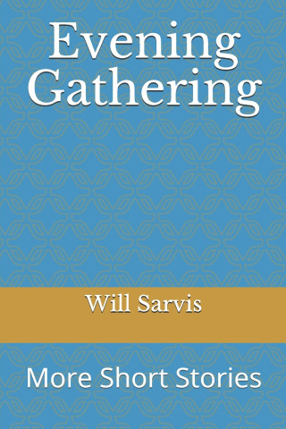 Evening Gathering