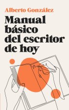 Manual básico del escritor de hoy