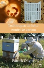 Techniques de lutte contre le varroa