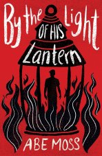 By the Light of His Lantern
