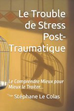 Le Trouble de Stress Post-Traumatique
