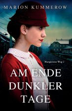Am Ende dunkler Tage