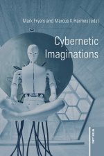 Cybernetic Imaginations