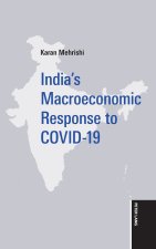 India's Macroeconomic Response to Covid-19