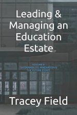 Leading & Managing an Education Estate