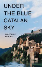 Under the Blue Catalan Sky