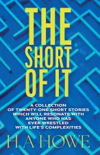 The Short Of It