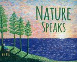 NATURE SPEAKS