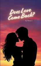 Does Love Come Back?