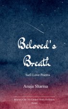 The Beloved's Breath Sufi Love Poems for the Modern Soul