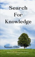 SEARCH FOR KNOWLEDGE a collection of poems
