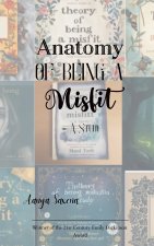 Anatomy of Being a Misfit A Study