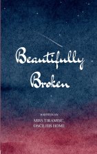 Beautifully Broken Because healing isn't forgetting - it's remembering and choosing to survive anyway!