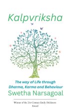 Kalpvriksha The way of life through Dharma, Karma and Behaviour