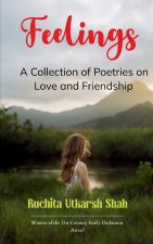 Feelings Collection of Poetries on Love and Friendship