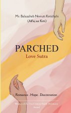 Parched Love Sutra Romance, Hope & Disconnection in Relationships