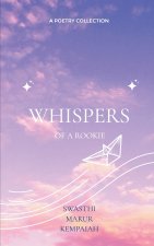 Whispers of a Rookie The Art of Feeling for the First time