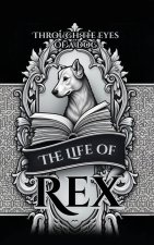 The Life of Rex