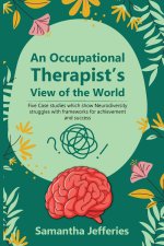 An Occupational Therapist's View of the World